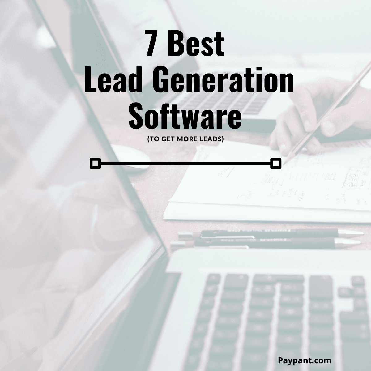7 Best Lead Generation Software (to Get More Leads)