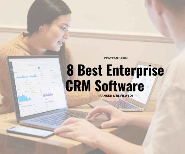 8 Best Enterprise CRM Software      (Ranked & Reviewed)