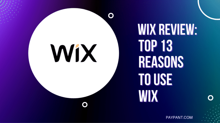 Wix Review: Top 13 Reasons to Use Wix