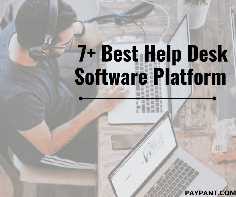 7+ Best Help Desk Software Platform