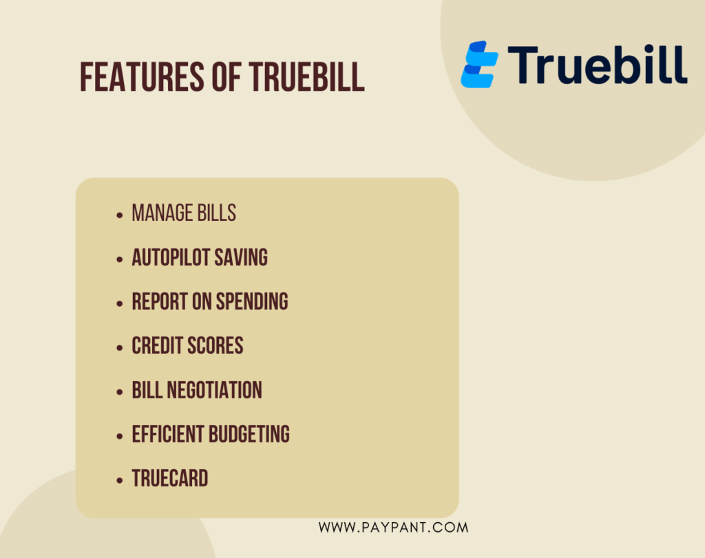 Features of Truebill