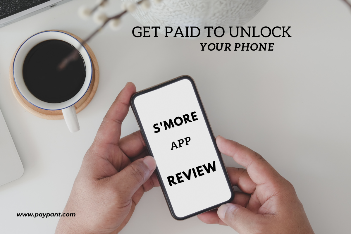 S'more App Review www.paypant.com