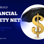 What Is A Financial Safety Net? And Why Is It Important?