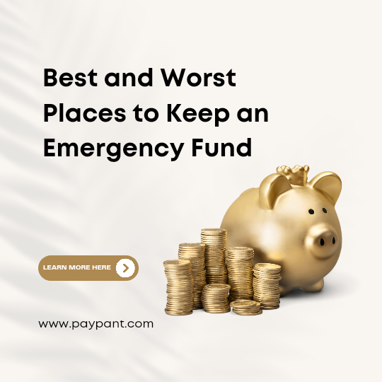 Best and (Worst) Places to Keep An Emergency Fund