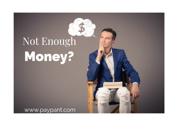 Signs You Don't Make Enough Money? Here's What to Do  www.paypant.com