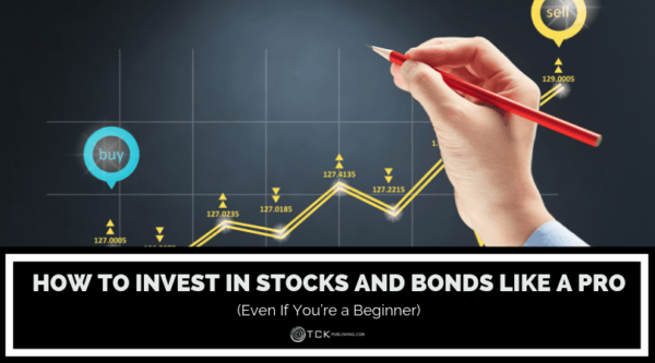 HOW TO INVEST IN STOCKS AND BONDS LIKE A PRO